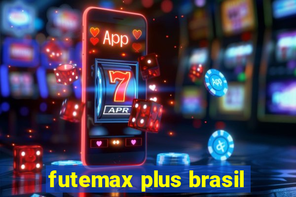 futemax plus brasil